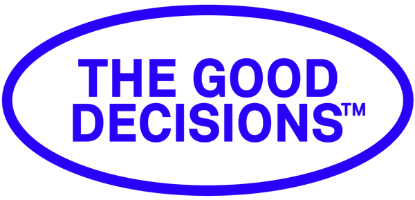 The Good Decisions